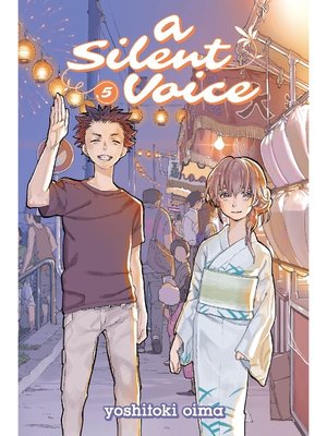 cover image of A Silent Voice, Volume 5